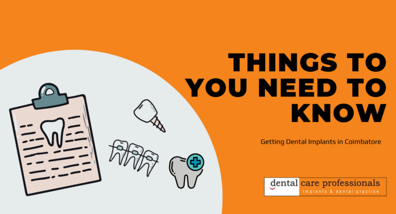 Things to Know Before Getting Dental Implants in Coimbatore